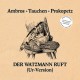 AMBROS / TAUCHEN / PROKOPETZ - Der Watzmann ruft (Ur-Version)   ***Weißes Vinyl***